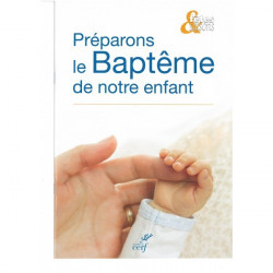 Le Baptême de notre enfant