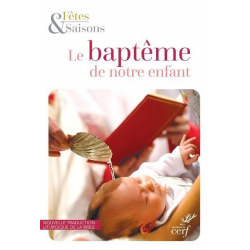 Le Baptême de notre enfant