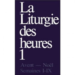 La Liturgie des heures -...